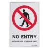Sandleford Danger No Entry Authorised Personnel Only Sign