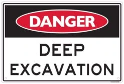 Sandleford Danger Deep Excavation Sign