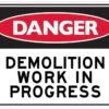 Sandleford Danger Demolition Work In Progress Sign