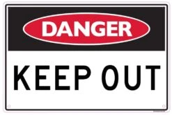 Sandleford Danger Keep Out Sign Sign